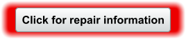 Click for repair information